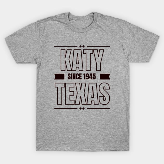 KATY TEXAS T-Shirt by Katy Heritage Society